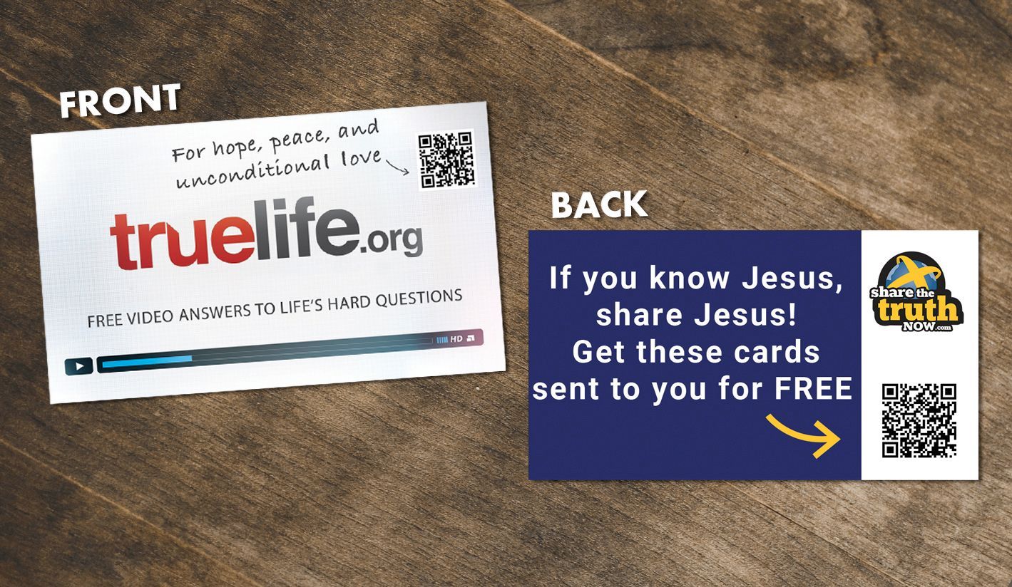 The ShareTheTruthNOW evangelism card pointing to TrueLife.org